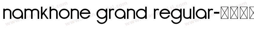 namkhone grand regular字体转换